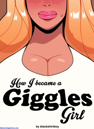 Mais informações sobre "How I Became A Giggles Girl"