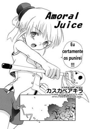 Mais informações sobre "Amoral Juice"